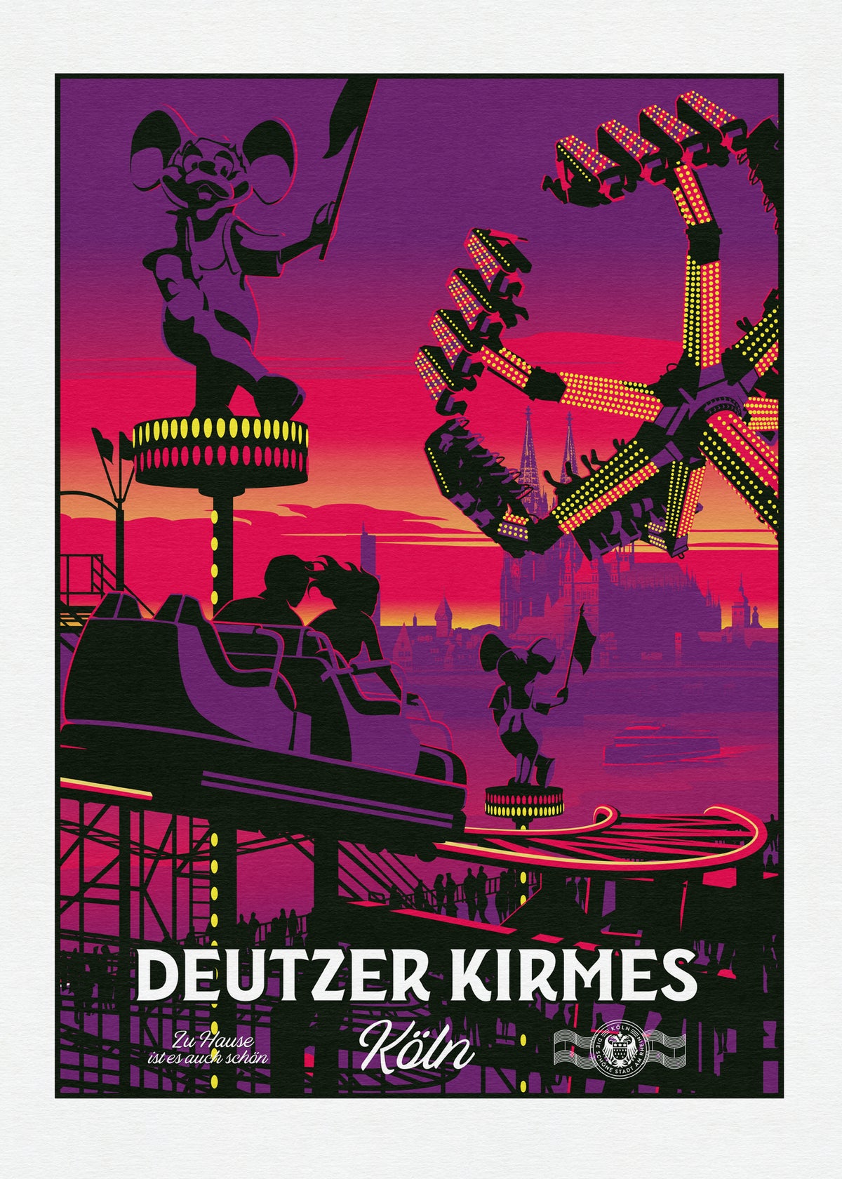 Deutzer Kirmes oder Wilde Maus - Zu Hause ist es auch schön